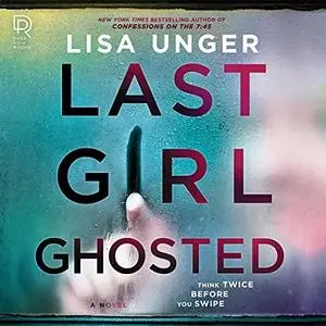 Last Girl Ghosted [Audiobook]