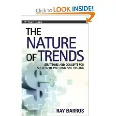 The Nature of Trends: Strategies and Concepts for Successful Investing and Trading (Wiley Trading)  