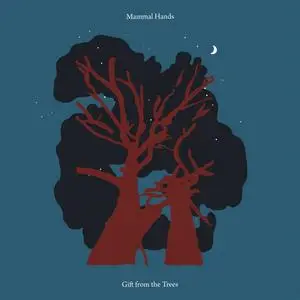 Mammal Hands - Gift from the Trees (2023) [Official Digital Download 24/48]