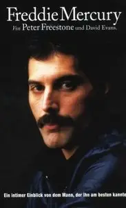 Freddie Mercury: Ein intimer Einblick von dem Mann, der ihn am besten kannte