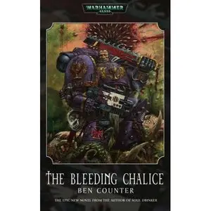 The Bleeding Chalice (Soul Drinkers)