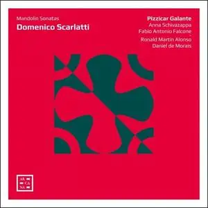 Pizzicar Galante - Scarlatti: Mandolin Sonatas (2019)