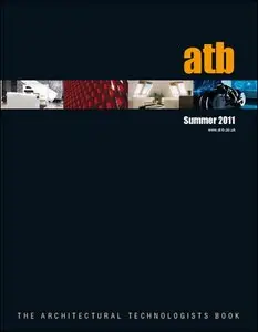 The Architectural Technologists Book (at:b) - Summer 2011
