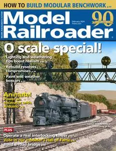 Model Railroader - Februrary 2024