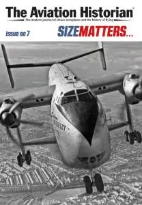 The Aviation Historian - Issue 7 - 15 April 2014