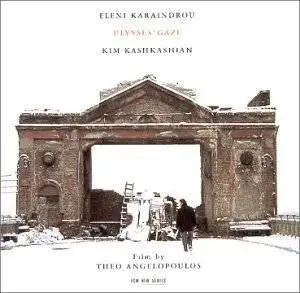 Eleni Karaindrou - Ulysses' Gaze(2000)