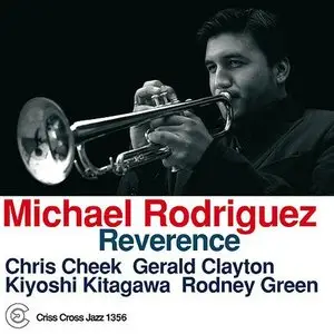 Michael Rodriguez - Reverence (2013)