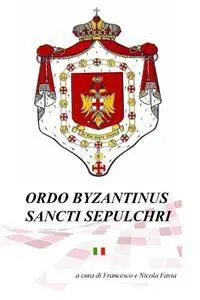 ORDO BYZANTINUS SANCTI SEPULCHRI