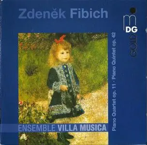 Ensemble Villa Musica - Fibich: Piano Quartet, Piano Quintet (1998)