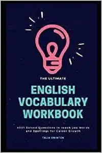 The Ultimate English Vocabulary Workbook