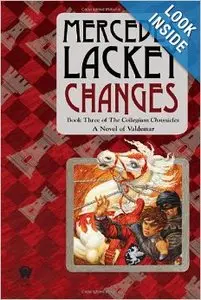 Changes: Book Three of the Collegium Chronicles by Mercedes Lackey
