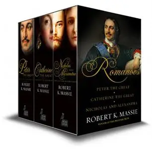 The Romanovs--Box Set: Peter the Great, Catherine the Great, Nicholas and Alexandra: The story of the Romanovs