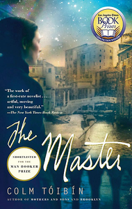 Colm Toibin, "The Master: A Novel"