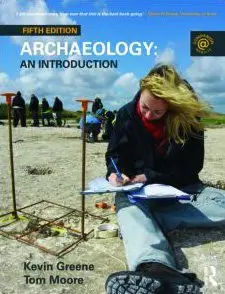 Archaeology: An Introduction, 5 edition