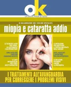I libri di Ok salute - Miopia e cataratta addio. I trattamenti all'avanguardia per correggere i problemi visivi (2012) [Repost]