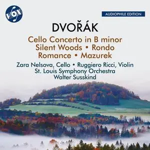 Zara Nelsova - Dvořák: Cello Concerto in B Minor, Silent Woods & Other Orchestral Works (Remastered) (1975/2024)