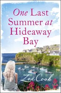 One Last Summer at Hideaway Bay: A gripping romantic read with an ending you won’t see coming!