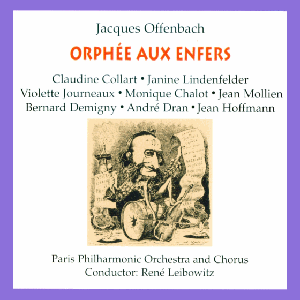 Jacques Offenbach: Orphée aux Enfers - René Leibowitz