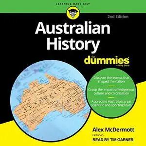 Australian History for Dummies (2nd Edition) [Audiobook]