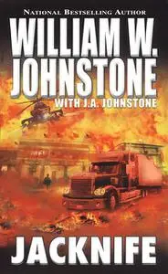 «Jackknife» by J.A. Johnstone, William Johnstone