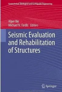 Seismic Evaluation and Rehabilitation of Structures