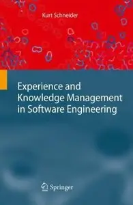 Experience and Knowledge Management in Software Engineering (Repost)