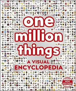 One Million Things: A Visual Encyclopedia, 2nd Edition