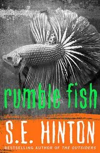 «Rumble Fish» by S.E.Hinton