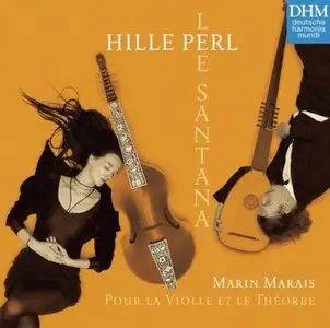 Marin Marais - Pour la Violle et le Théorbe - Hille Perl & Lee Santana
