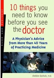 10 Things You Need To Know Before You See The Doctor [Repost]