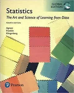 Statistics: The Art and Science of Learning from Data, Global Edition (Repost)