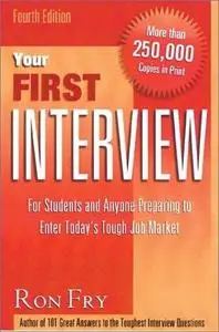 Your First Interview - 4th Edition