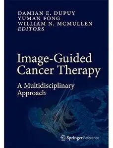 Image-Guided Cancer Therapy: A Multidisciplinary Approach [Repost]