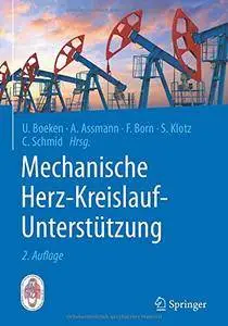 Mechanische Herz-Kreislauf-Unterstützung: Indikationen, Systeme, Implantationstechniken [Repost]