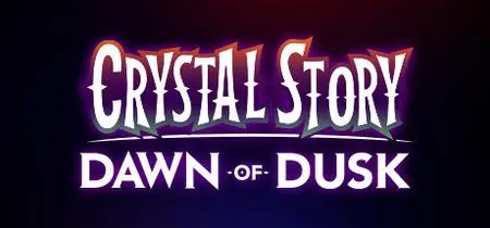 Crystal Story Dawn of Dusk (2024)