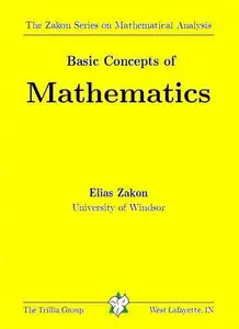Elias Zakon, "Basic Concepts of Mathematics"  [Repost]