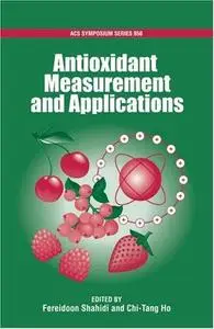 Antioxidant Measurement and Applications (Repost)