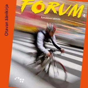 «Forum 4 Kansalaisen lakitieto Äänite (OPS16)» by Hannele Palo,Antti Kohi,Kimmo Päivärinta,Vesa Vihervä,Markku Liuskari