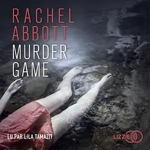 Rachel Abbott, "Murder game"