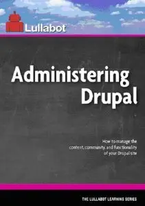Administering Drupal