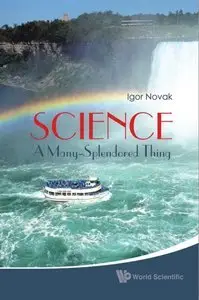 Science: A Many-Splendored Thing (repost)