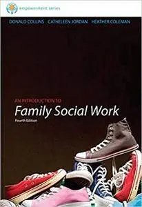 An Introduction to Family Social Work, 4th