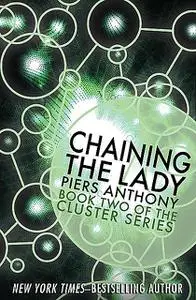 «Chaining the Lady» by Piers Anthony