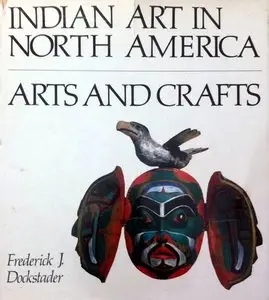 Indian Art in North America - Arts and Crafts