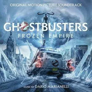 Dario Marianelli - Ghostbusters Frozen Empire Soundtrack (2024)