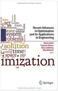 Recent Advances in Optimization and its Applications in Engineering (Repost)