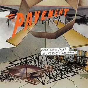 Pavement - Cautionary Tales: Jukebox Classiques (2024)