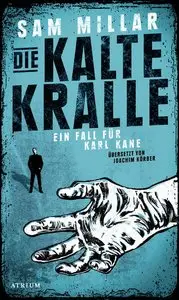 Sam Millar - Die kalte Kralle: Ein Fall für Karl Kane
