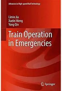 Train Operation in Emergencies [Repost]