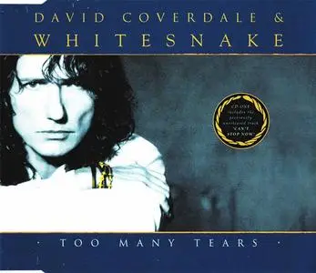 David Coverdale & Whitesnake - Too Many Tears (UK CD5) (1997) {EMI}
